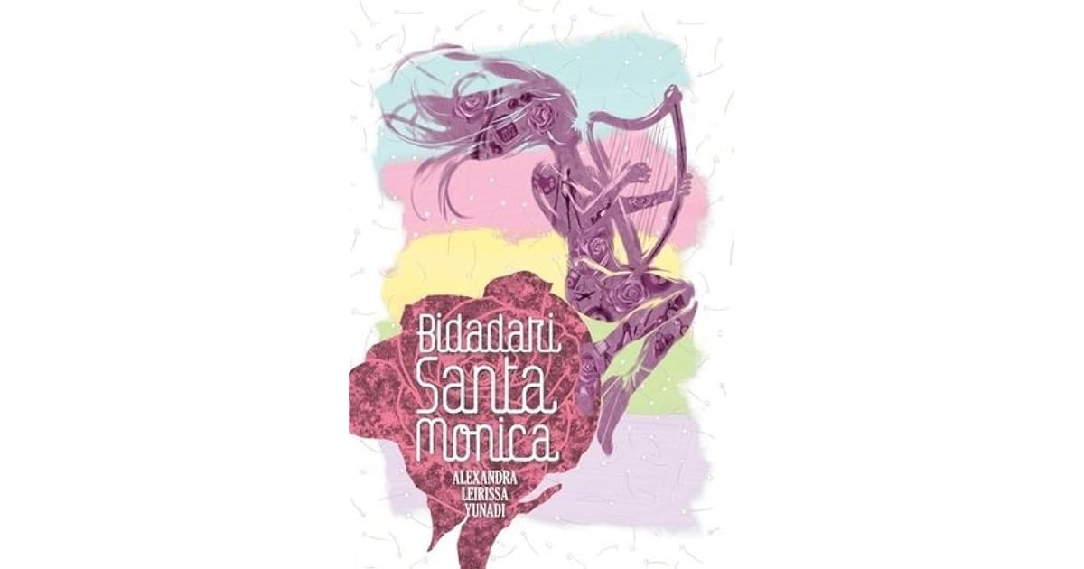 Bidadari Santa Monica By Alexandra Leirissa Yunadi