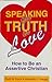 Speaking the Truth in Love:...