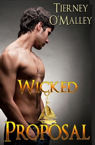 Wicked Proposal (Wicked, #1)