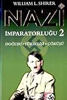 Nazi İmparatorluğu 2 by William L. Shirer