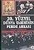 20. Yüzyıl Dünya Tarihinin Perde Arkası 
