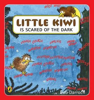 Little Kiwi Is Scared of the Dark (Paperback)