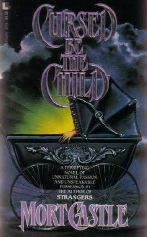 Cursed Be the Child (Mass Market Paperback)