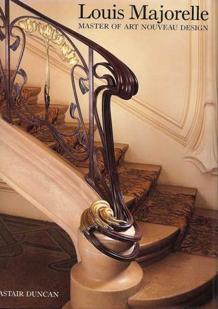 Louis Majorelle: Master of Art Nouveau Design (Hardcover)