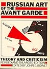 Russian Art of the Avant Garde: Theory and Criticism
