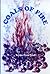 Coals of Fire by Verna Penn Moll
