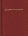 How the Water Feels to the Fishes by Dave Eggers