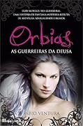 Orbias - As Guerreiras da Deusa