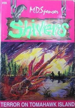 Terror on Tomahawk Island (Shivers, #35)