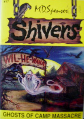 Ghosts Of Camp Massacre (Shivers, #17)