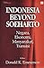 Indonesia Beyond Soeharto: Negara, Ekonomi, Masyarakat, Transisi