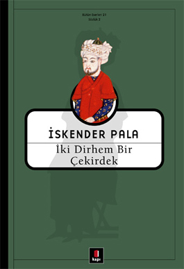 İki Dirhem Bir Çekirdek (Paperback)