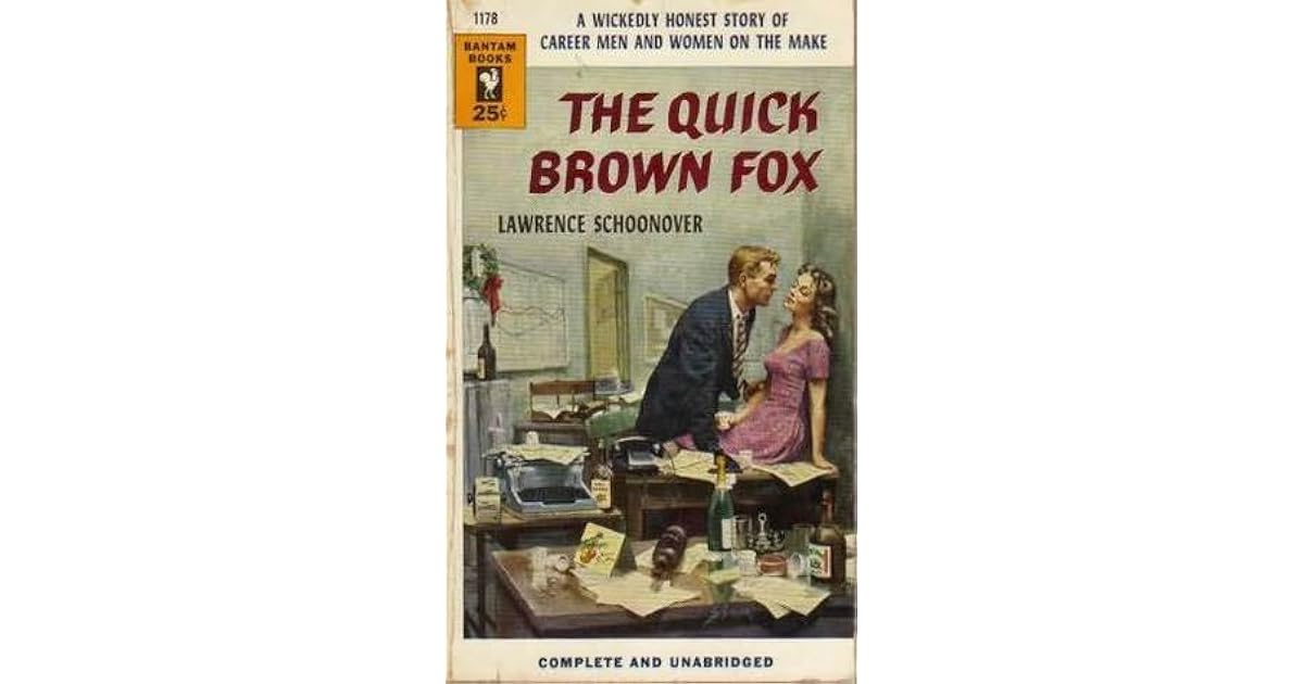 The Quick Brown Fox by Lawrence Schoonover