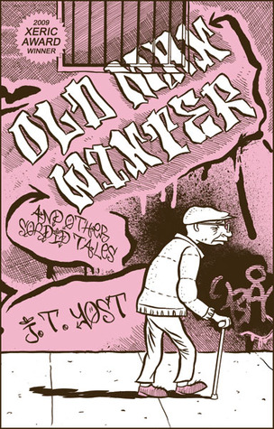 Old Man Winter & Other Sordid Tales (Paperback)