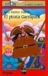 El pirata Garrapata by Juan Muñoz Martín