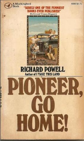 Pioneer, Go Home! (Paperback)
