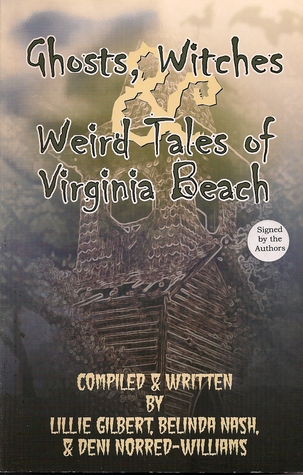 Ghosts, Witches & Weird Tales Of Virginia Beach (Paperback)