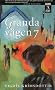 Grandavägen 7 by Vigdís Grímsdóttir