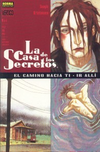 La Casa de los Secretos: El camino hacia ti, ir allí, 1 de 2 (Colección Vertigo, #51)