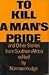 To Kill a Man's Pride by Norman Hodge