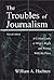The Troubles of Journalism:...