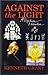 Against the Light by Kenneth Grant