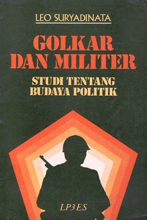 Golkar dan Militer: Studi tentang Budaya Politik (Paperback)