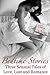 BEDTIME STORIES Three Sensual Tales of Love, Lust and Romance