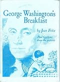 George Washington's Breakfast