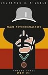 Nazi Psychoanalysis, Volume III: Psy Fi