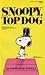 Snoopy, Top Dog by Charles M. Schulz