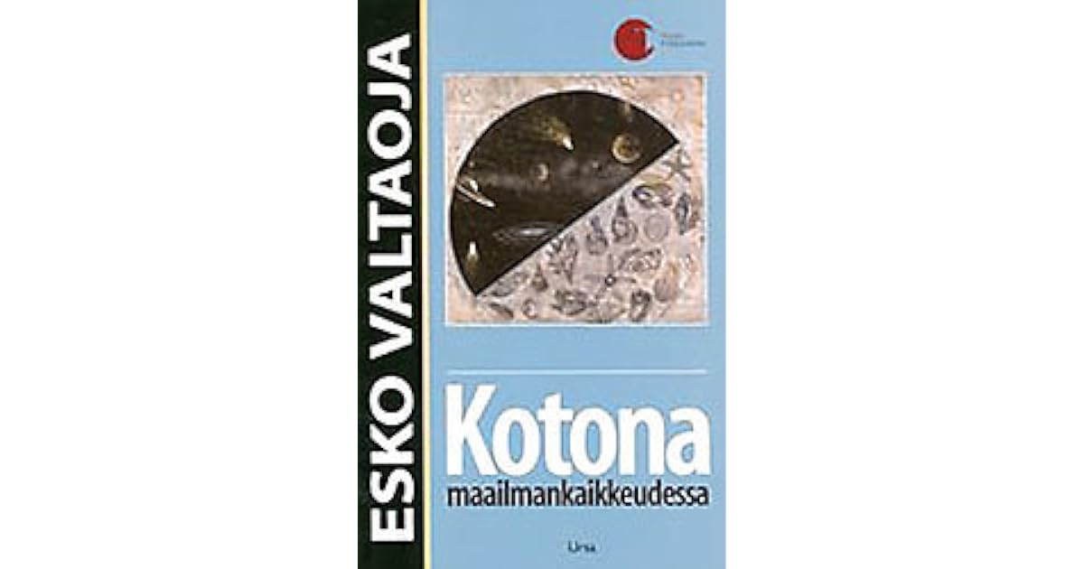 Kotona Maailmankaikkeudessa By Esko Valtaoja