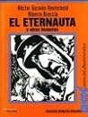 El Eternauta y otras historias by Héctor Germán Oesterheld