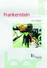 Frankenstein by Mary Wollstonecraft Shelley