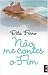 Não me contes o fim