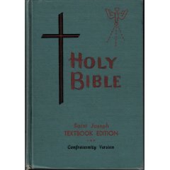 The Holy Bible: Confraternity Version