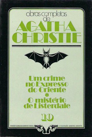 Um crime no Expresso do Oriente / O mistério de Listerdale (Paperback)