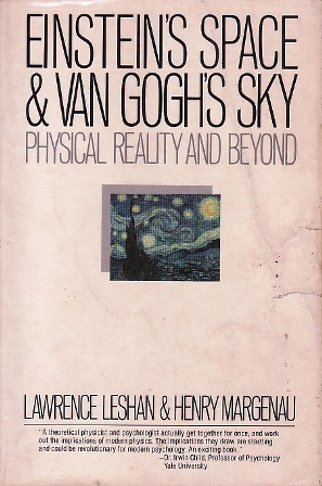 Einstein's Space and Van Gogh's Sky: Physical Reality and Beyond (Paperback)
