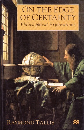 On the Edge of Certainty: Philosophical Explorations (Paperback)