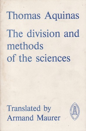 The Division and Methods of the Sciences (Mediaeval Sources in Translation)
