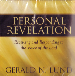 Personal Revelation: Receiving and Responding to the Voice of the Lord (Audio CD)