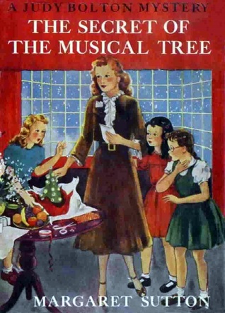 The Secret of the Musical Tree (Judy Bolton Mysteries, #19)