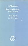 Een geschiedenis van Rusland: Van Rurik tot Brezjnev