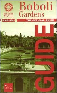 Boboli Gardens (The Official Guide)