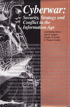 Cyberwar: Security, Strategy, and Conflict in the Information Age (Hardcover)