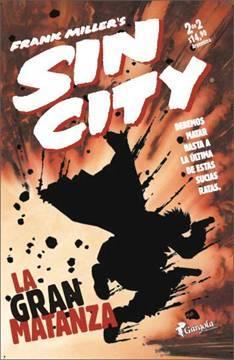 Sin City: La gran matanza, 2 de 2 (Sin City de Gárgola, #8)