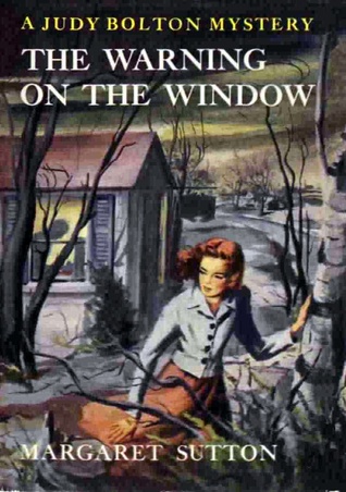 The Warning on the Window (Judy Bolton Mysteries, #20)