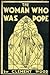 The Woman Who Was Pope