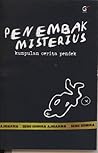 Penembak Misterius by Seno Gumira Ajidarma Penembak Misterius by Seno Gumira Ajidarma
