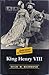 King Henry VIII (Shakespeare in Performance)